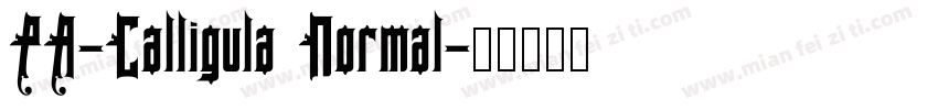 PA-Calligula Normal字体转换